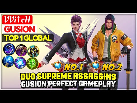 Duo Supreme Assassins, Gusion Perfect Gameplay [ Top 1 Global Gusion ] VVi†cH - Mobile Legends
