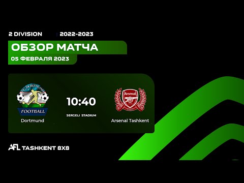 AFL Uzbekistan 2 division 12 tur DORTMUND-ARSENAL TASHKENT
