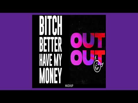 Rihanna - Bitch Better Have My Money & Joel Corry x Jax Jones - OUT OUT (Kaffa Mashup)