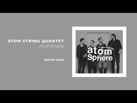 Atom String Quartet - Winter Song (Official Audio)