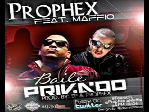 Prophex Ft Maffio - Baile Privado (2012)