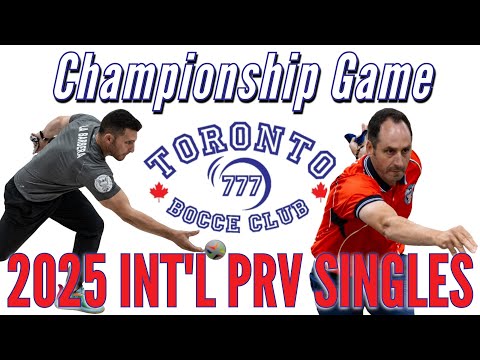 2025 Toronto 777 International Bocce Championship Match