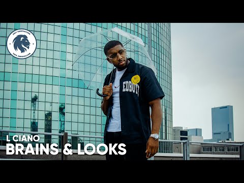 L CIANO - Brains & Looks (Prod. ChendoThekid)