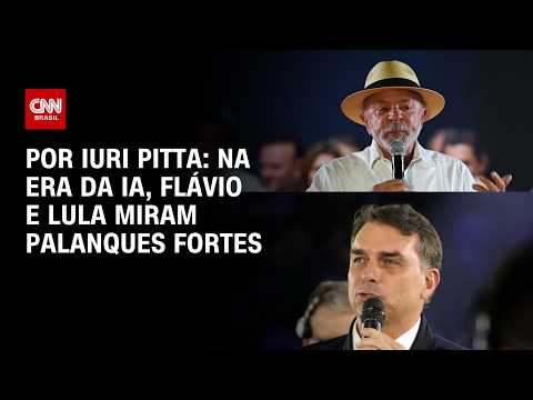 Na era da IA, Flávio e Lula miram palanques fortes; veja análise | HORA H