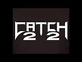 catch22 - “Burning Heart”
