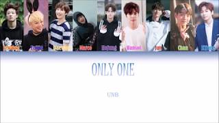 Only one - UNB | Color coded lyrics