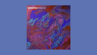 Roosevelt - Hold On