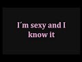 Lmfao Sexy And I Know It Lyrics
