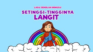 Download lagu Setinggi tingginya Langit - Lagu Sekolah Minggu mp3 Download lagu Setinggi tingginya Langit - Lagu Sekolah Minggu mp3