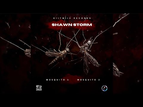 Shawn Storm - Mosquito 1, Mosquito 2 (Official Audio)