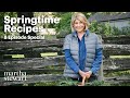 Martha Stewart S Springtime Favorites 8 Seasonal Recipes
