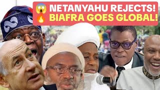 🔥😱 ISRAELI PM NETANYAHU TURNS DOWN TINUBU & SULTAN APPEAL! BIAFRA ISSUE EXPLODES ACROSS WORLD 