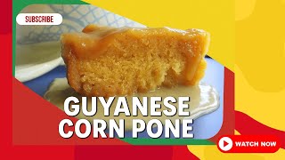 Guyanese Corn Pone