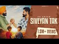 Siveyan Tak Official Video AK Arjun Jassi X Raman Sitara New Punjabi Song 2024
