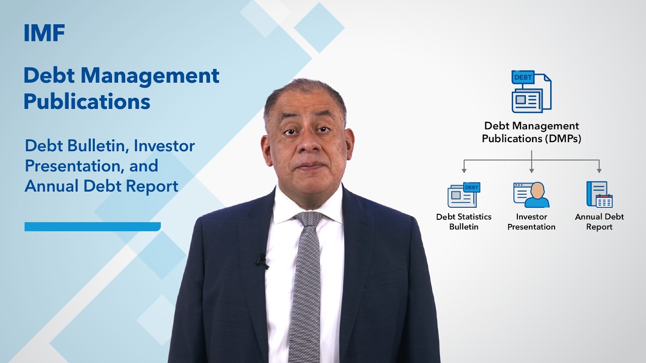 Debt Bulletin, Investor Presentation, and Annual Debt Report