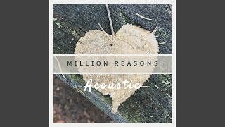 Million Reasons (Acoustic)