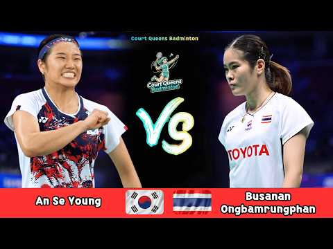 Women's Singles | An Se Young (KOR) vs Busanan Ongbamrungphan (THA) | Badminton 2026