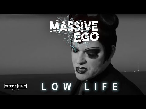 Massive Ego - Low Life (Official Music Video)