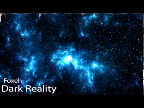 [DJ-FxH] Foxeh - Dark Reality