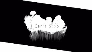 TEAM H　「I Can’t Stop」Lyric Video