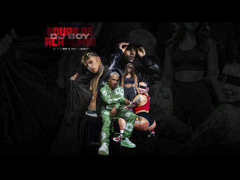 Mc Vine 7 e Mc Dkziin - Roupa de Academia (DJ Boy)