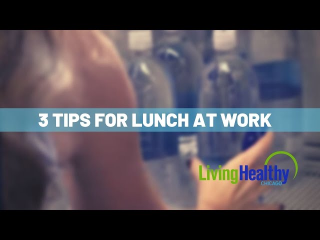 How To Eat Healthy At The Office