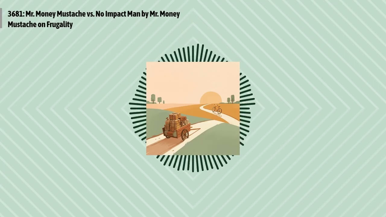 3681: Mr. Money Mustache vs. No Impact Man by Mr. Money Mustache on Frugality | Optimal Finance...