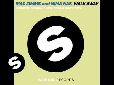 Mac Zimms and Nima Nas - Walk Away (Radio Edit)