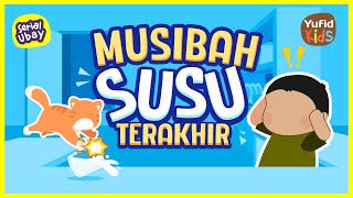 Download lagu Cerita Ubay: Musibah Susu Terakhir | Yufid Kids mp3 Download lagu Cerita Ubay: Musibah Susu Terakhir | Yufid Kids mp3
