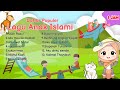 Lagu Anak Islami Kisah Rasul 5 Rukun Islam Aku Mau Ke Mekkah Sholawat Badar Allahul Kaafi