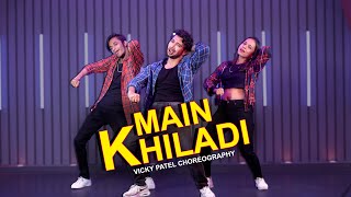 Download lagu Main Khiladi Dance Video | Vicky Patel Choreography | Akshay Kumar Selfie mp3 Download lagu Main Khiladi Dance Video | Vicky Patel Choreography | Akshay Kumar Selfie mp3