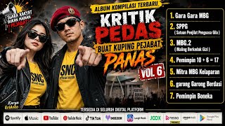 Download lagu ALBUM KOMPILASI TERBARU KRITIK PEDAS BUAT KUPING PEJABAT PANAS VOL.6 |  SNC  MUSIK mp3