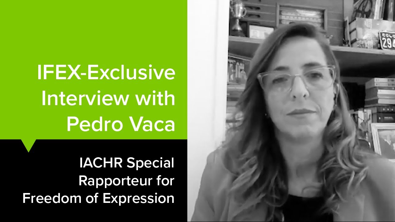IFEX-Exclusive Interview with Pedro Vaca, IACHR Special Rapporteur for Freedom of Expression