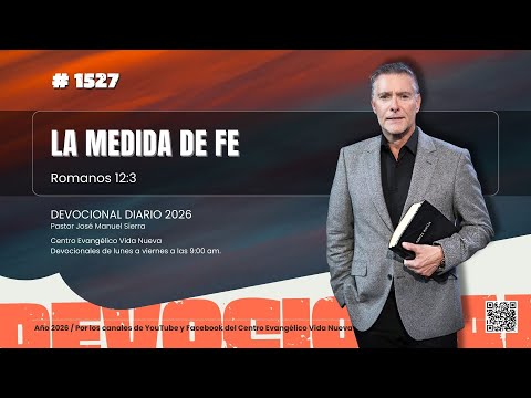 Devocional diario 1527, por el pastor José Manuel Sierra.