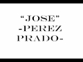 Perez Prado - Jose