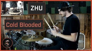 ZHU - Cold Blooded (Drum Cover)