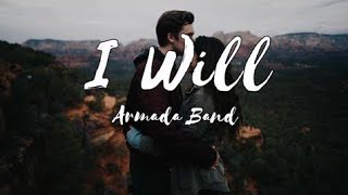 Armada - I Will (Lirik)