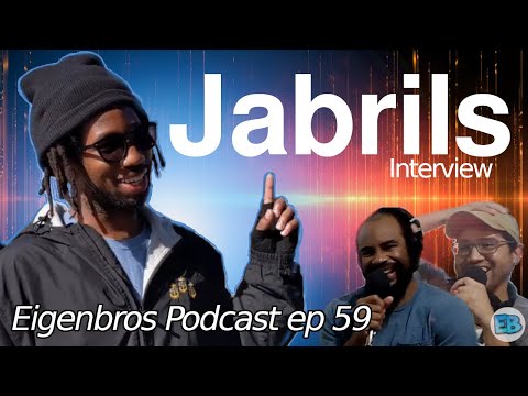 Eigenbros ep 59 - Jabrils