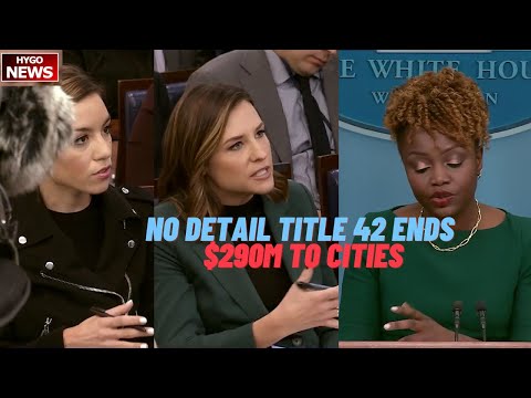No Detail On When Title 42 Ends, will drive down numbers? $290M to cities; Biden's plan on Day 1
