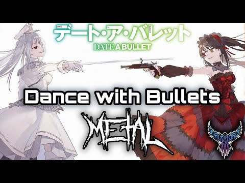 Date A Bullet - Dance with Bullets (feat. Rena) 【Intense Symphonic Metal Cover】