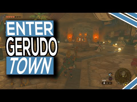 How To Get Into Gerudo Town In Legend Of Zelda Tears Of The Kingdom