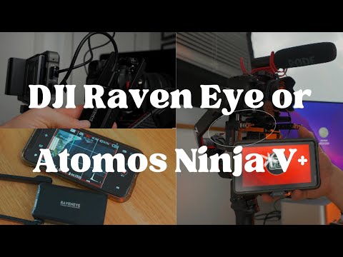 Should you buy the DJI Raven Eye or Atomos Ninja V+