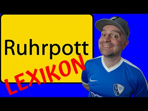 RUHRPOTT LEXICON: The 10 most important vocabulary words