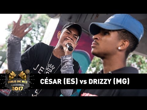 César [ES] vs Drizzy [MG] (Final) - DUELO DE MCS NACIONAL 2017