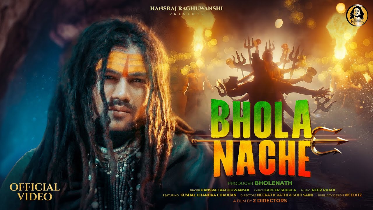 Bhola Nache Lyrics | Hansraj Raghuwanshi