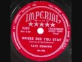 FATS DOMINO Where Did You Stay 1954