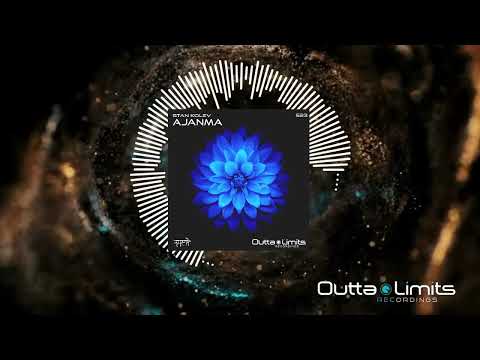 Stan Kolev - Ajanma (Original Mix)  [Outta Limits]