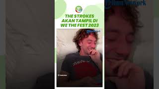 The Strokes, Band Rock Asal New York akan Memeriahkan Festival We The Fest 2023