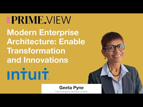 Interview with Geeta Pyne, Chief Enterprise Architect, Platform and Architecture at Intuit