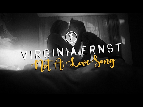 Virginia Ernst - Not A Love Song ( Official Music Video )